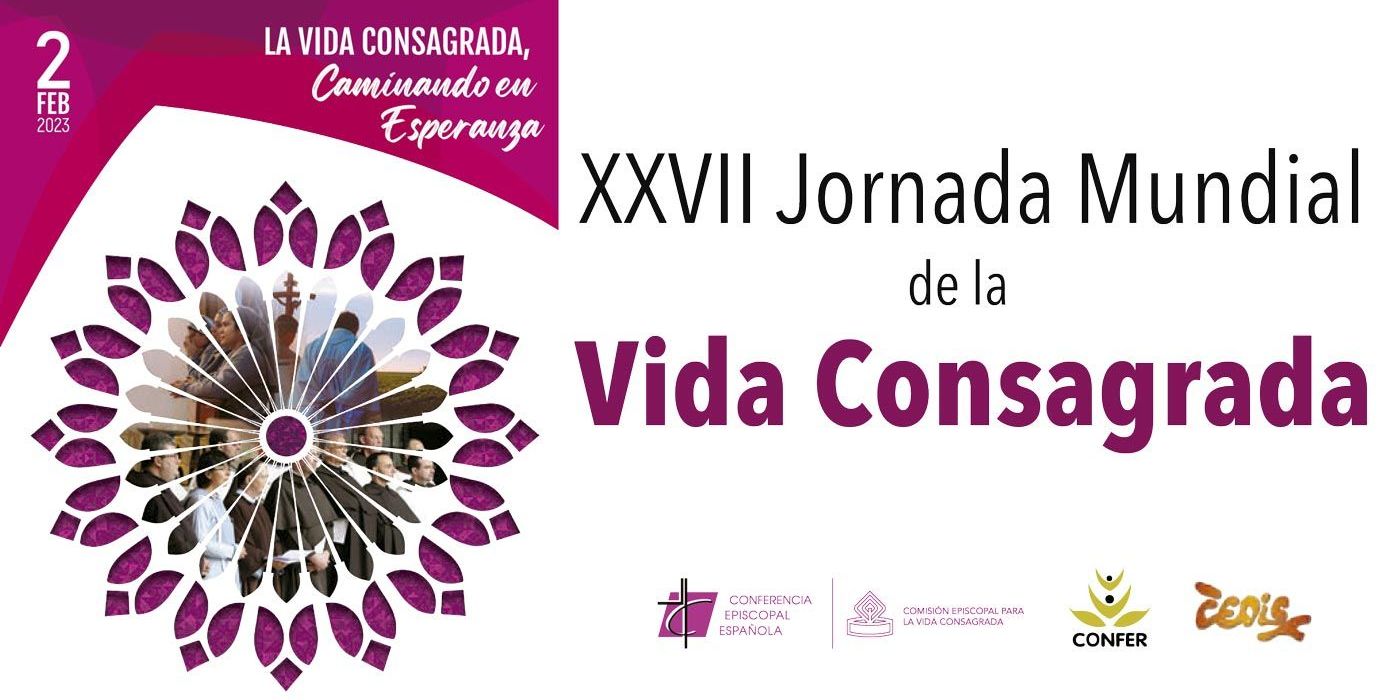 XXVII Jornada Mundial de la Vida Consagrada