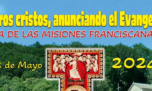 Día de las Misiones franciscanas. Domingo 12 de mayo